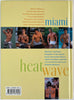 Ron Williams: Miami Heat Wave