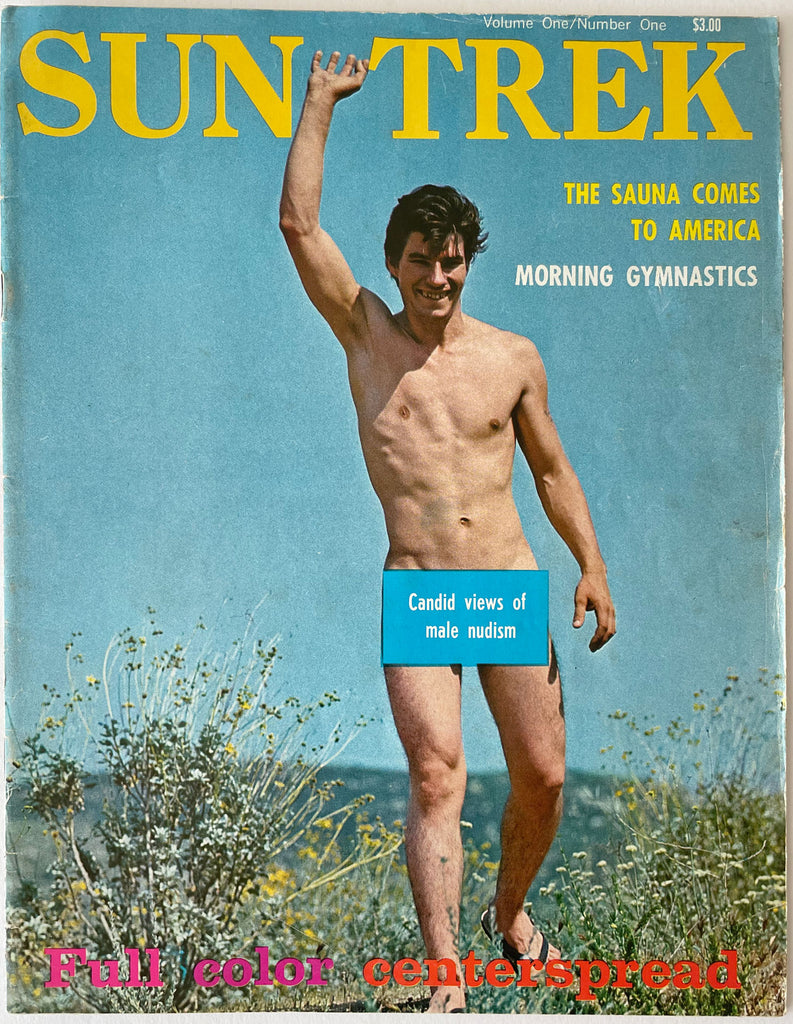 Sun Trek Vol. 1 No. 1 Published by Wyngate & Bevins, Hollywood CA. August 1967. Vintage male nudist magazine.