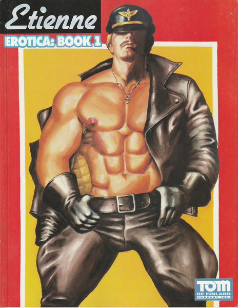 Etienne Erotica: Book 1 published by Tom of Finland Co.