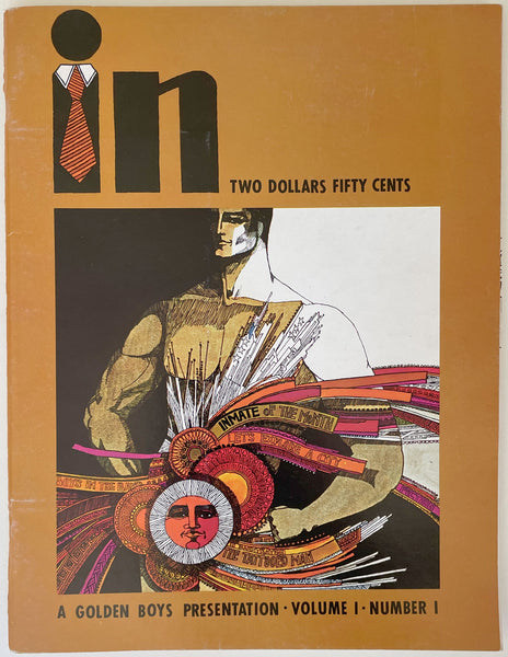 IN Magazine Vol. 1, No. 1. Vintage gay magazine. A Golden Boys Presentation
8 1/2" x 11," 72 pages, July 1969.