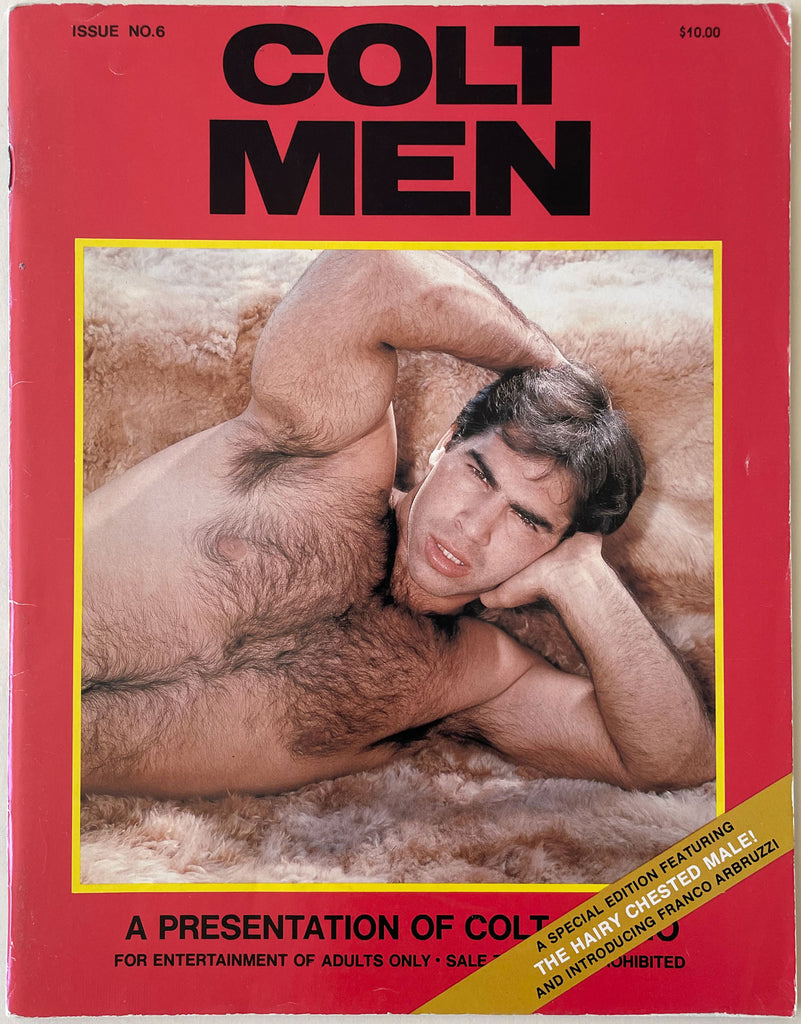 COLT Men No. 6 Vintage gay magazine from COLT Studios featuring the hairy chested male and introducing Franco Arbruzzi.