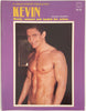 Kevin: Manly, Sensual and Loaded for Action vintage gay magazine 1970s