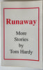 Runaway: More Stories by Tom Hardy. Vintage gay fiction.