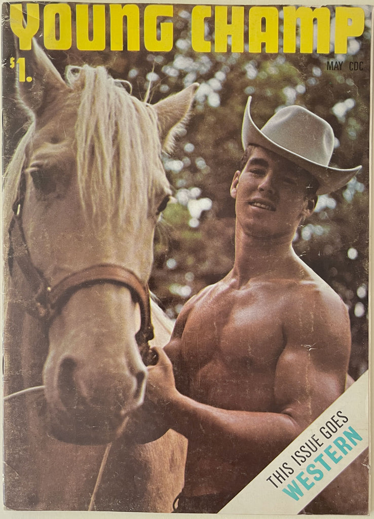 Vintage gay magazine cover titled "Young Champ" featuring a shirtless cowboy in a white hat standing beside a light-colored horse. "This Issue Goes Western."