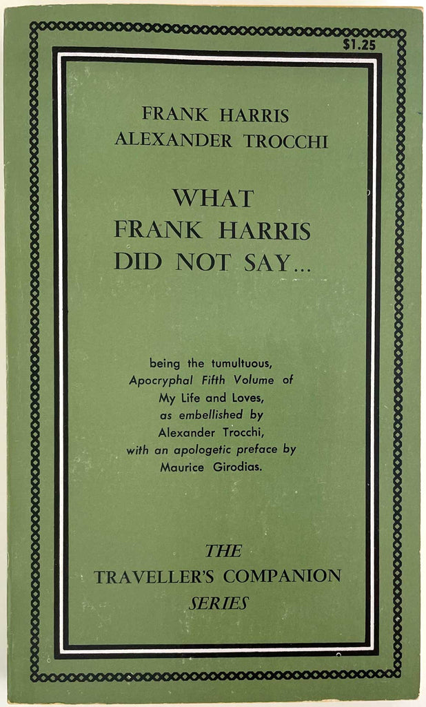 What Frank Harris Did Not Say...