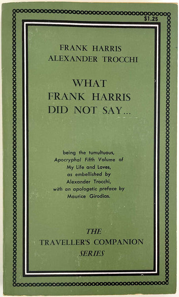 What Frank Harris Did Not Say...