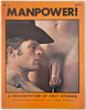 Vintage gay physique magazine Manpower! No. 4. A presentation of Colt Studios. 1972.
