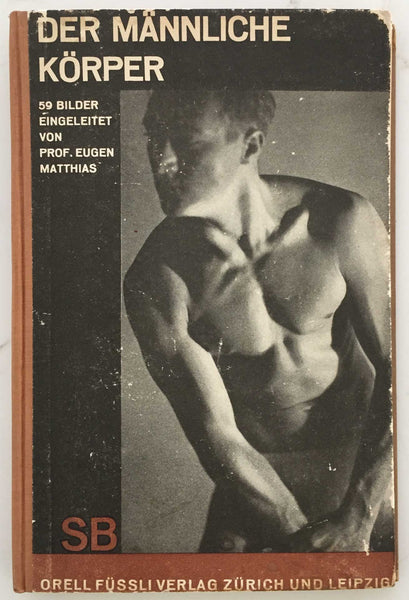 Der Männliche Körper (The Male Body) Physique Photography