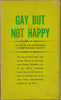 Gay But Not Happy: Vintage Gay Pulp Novel