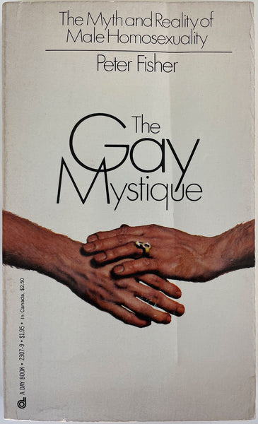 The Gay Mystique: The Myth and Reality of Male Homosexuality