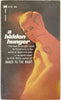 A Hidden Hunger. A gay novel by K. B. Raul. Paperback Library (55-724), 1968. 