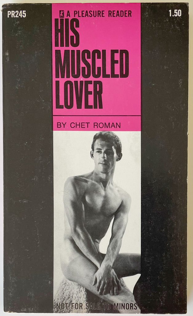 His Muscled Lover  Vintage Gay Pulp Novel by Chet Roman A Pleasure Reader (PR-245), 1970 