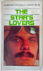 The Star's Lovers Vintage Gay Pulp Novel by George Rossi. 1978.