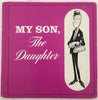 My Son, The Daughter: Vintage Gay Illustrated Book