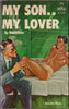 My Son My Lover: Vintage Gay Pulp Novel