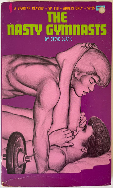 The Nasty Gymnasts.   By Steve Clark  A Spartan Classic (SP-119). Paperback 152 pages, 1973.