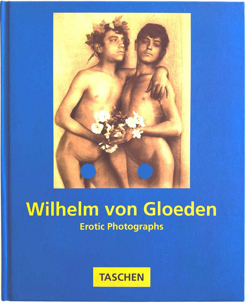 Wilhelm Von Gloeden: Erotic Photographs